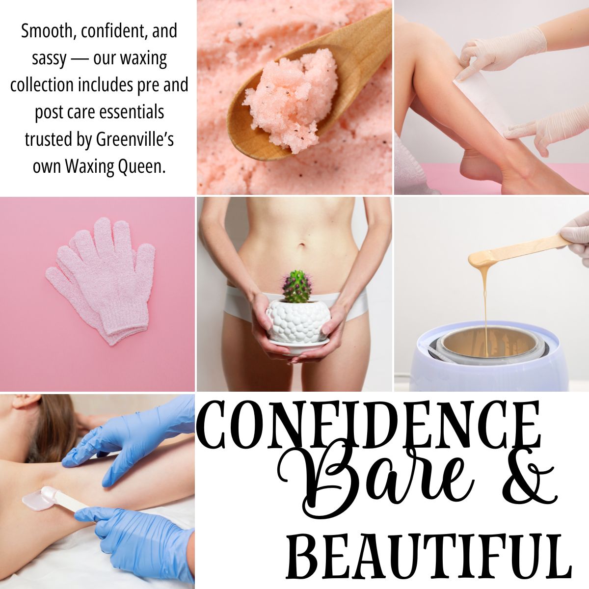 Waxing care collection with body scrub, and skincare treatments